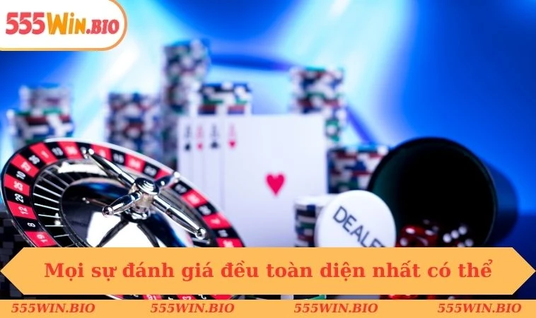 Mọi sự đánh giá đều toàn diện nhất có thể