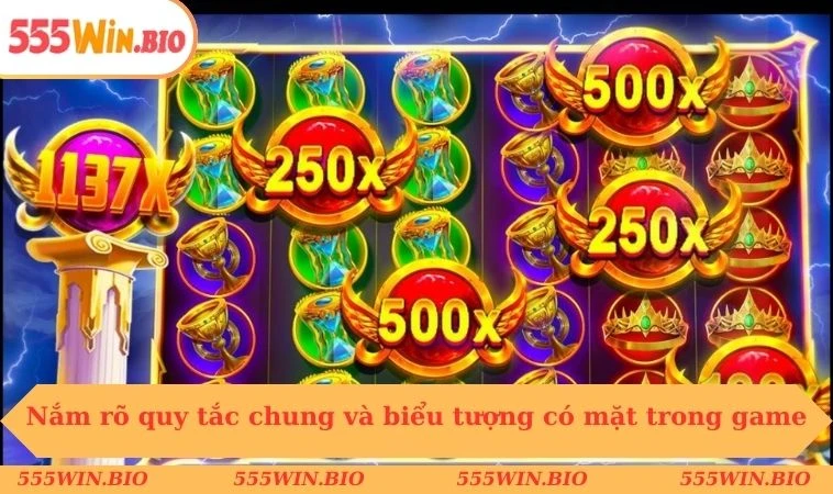 Nắm rõ quy tắc chung và biểu tượng có mặt trong game