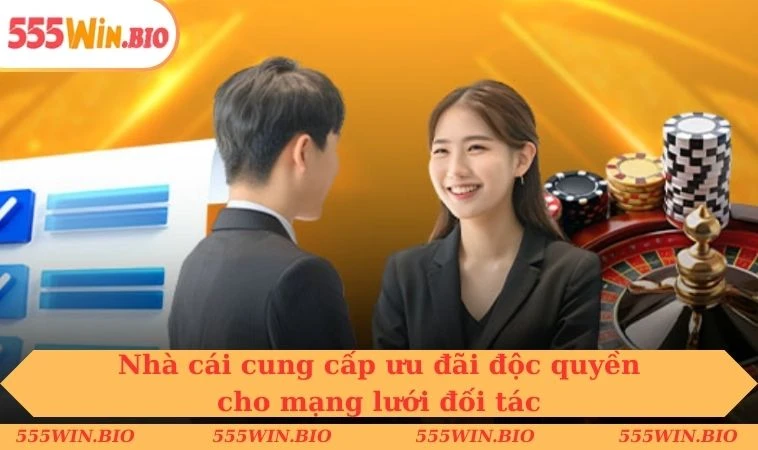 Nhà cái cung cấp ưu đãi độc quyền cho mạng lưới đối tác