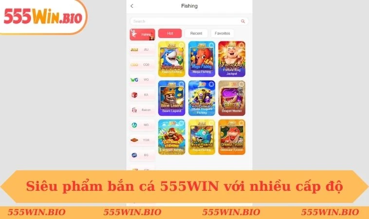 Siêu phẩm bắn cá 555WIN với nhiều cấp độ